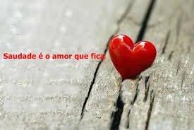 Saudade é o amor que fica. Amor que mco - Pensador